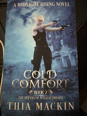 Cold Comfort by Thia Mackin