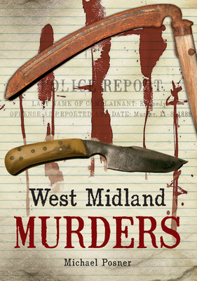 West Midland Murders by Michael Posner
