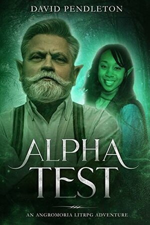 Alpha Test by David Pendleton