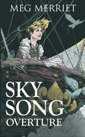 Sky Song Overture by Meg Merriet