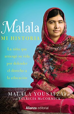 Malala. Mi historia. by Malala Yousafzai