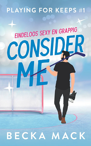 Consider Me by Becka Mack