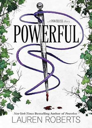 Powerful: A Powerless Story by Lauren Roberts