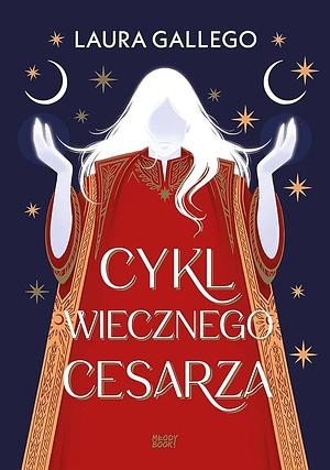 Cykl Wiecznego Cesarza by Karolina Jaszecka, Laura Gallego