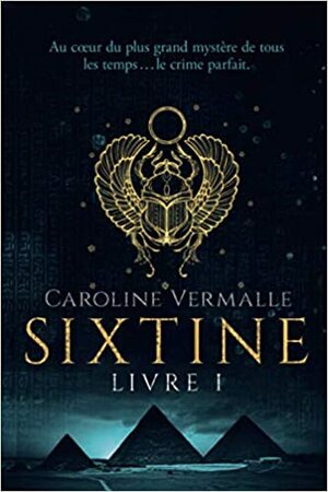 Sixtine: Livre I by Caroline Vermalle