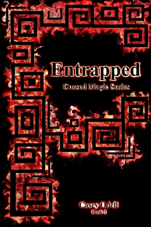 Entrapped by Casey Odell