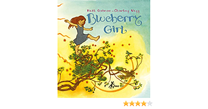Blueberry Girl by Charles Vess, Neil Gaiman
