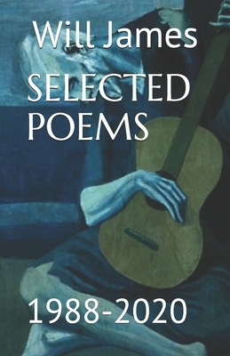 Selected Poems by Will James