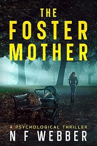 The Foster Mother by N.F. Webber