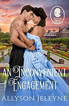 An Inconvenient Engagement by Allyson Jeleyne