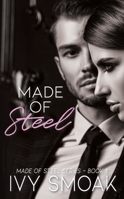 Made of Steel by Ivy Smoak