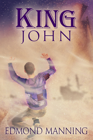 King John by Edmond Manning