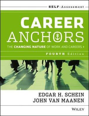 Career Anchors: Self Assessment by Edgar H. Schein