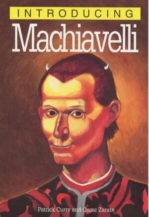 Introducing Machiavelli by Patrick Curry