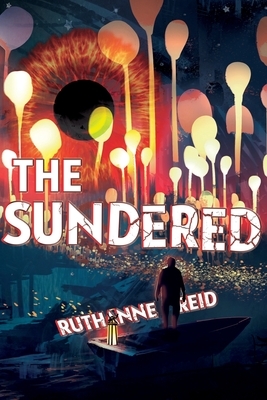 The Sundered by Ruthanne Reid