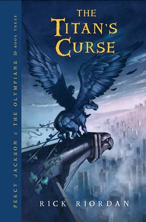 The Titan's Curse  by Rick Riordan