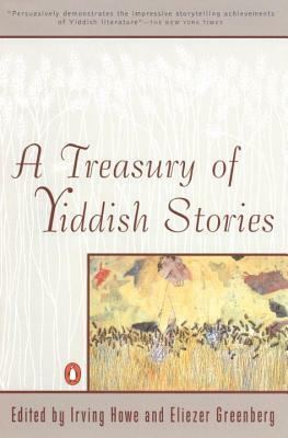 A Treasury of Yiddish Stories: Revised and Updated Edition by 