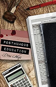 Posthumous Education by Drew Hayes
