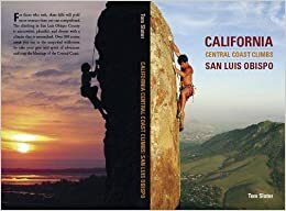 California Central Coast Climbs: San Luis Obispo by Tom Slater