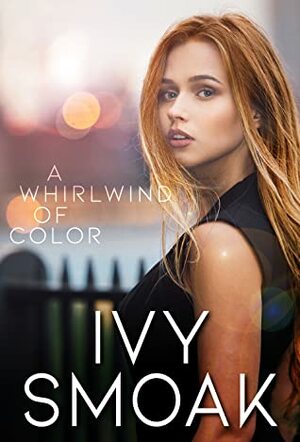 A Whirlwind of Color by Ivy Smoak