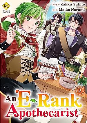 An E-Rank Apothecarist: E-Rank No Kusushi, Vol.２ by Zakku Yukito