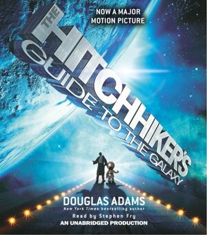 The Hitchhiker's Guide to the Galaxy by Douglas Adams