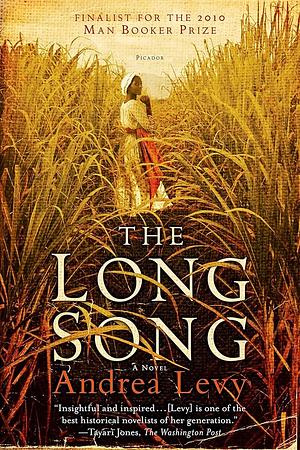 The Long Song by Andrea Levy