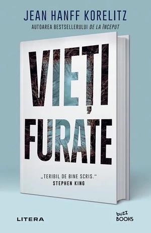 Vieti furate by Jean Hanff Korelitz