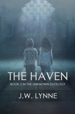 The Haven by J.W. Lynne