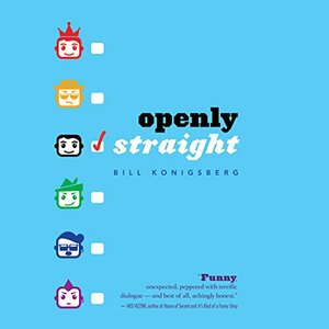 Openly Straight by Bill Konigsberg