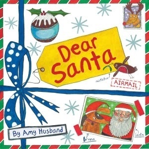 Dear Santa by Amy Husband