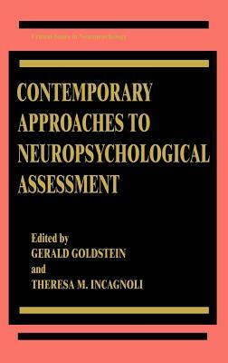 Contemporary Approaches to Neuropsychological Assessment by 