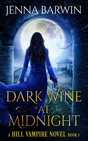 Dark Wine at Midnight by Jenna Barwin