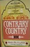 Contrary Country: A Chronicle Of Vermont by Ralph Nading Hill, George Daly