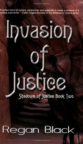 Invasion of Justice by Regan Black