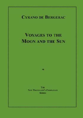 Voyages to the Moon and the Sun by Richard Aldington, Cyrano de Bergerac