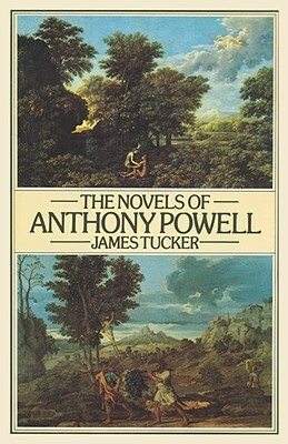 The Novels Of Anthony Powell by Jeremy Tunstall, James Tucker