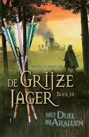 Het Duel bij Araluen by John Flanagan