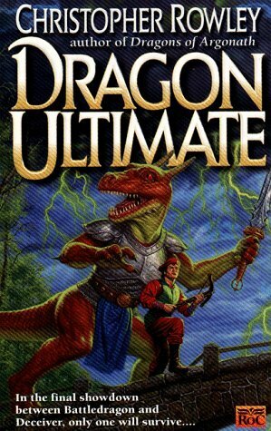 Dragon Ultimate by Christopher Rowley