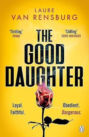 The Good Daughter  by Laure Van Rensburg