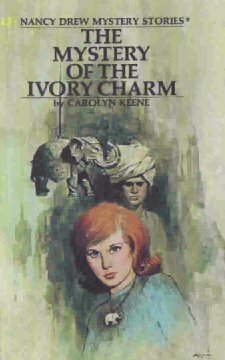 Mystery of the Ivory Charm by Carolyn Keene