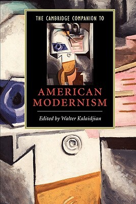 The Cambridge Companion to American Modernism by 