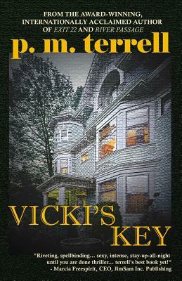 Vicki's Key: 2nd Edition by P. M. Terrell