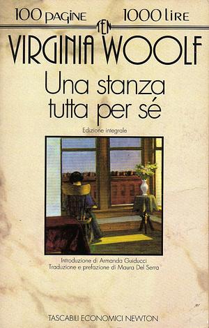 Una stanza tutta per sé by Virginia Woolf