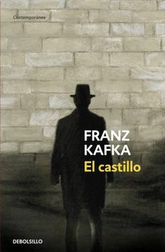 El castillo by Franz Kafka