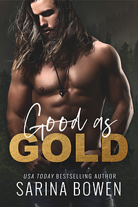 Good as Gold by Sarina Bowen