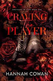 Craving The Player by Hannah Cowan