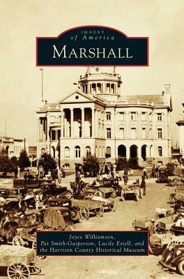 Marshall by Pat Smith-Gassperson, Lucile Estell, Joyce Williamson