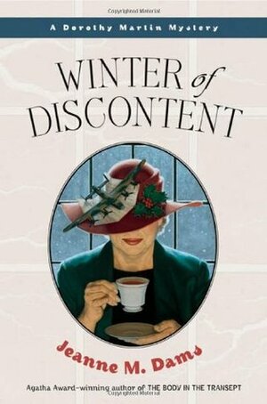 Winter Of Discontent by Jeanne M. Dams