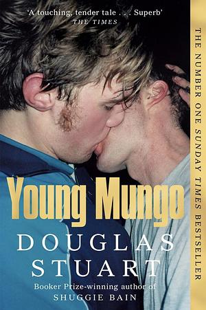 Young Mungo by Douglas Stuart